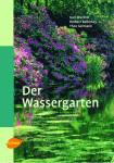 Der Wassergarten; K.Wachter, H.Bollerhey, T.German